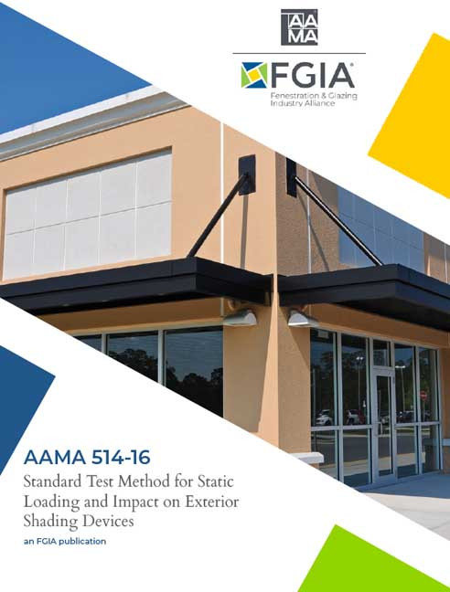 AAMA 514-16-Standard Test Method for Static Loading and Impact on Exterior Shading Devices