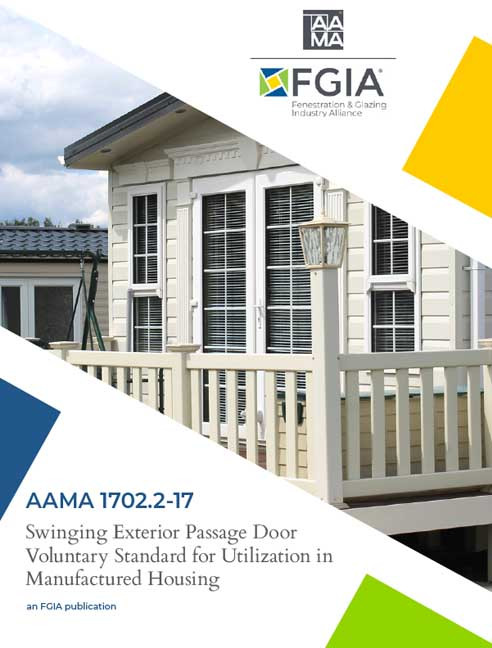 AAMA 1702.2-17-Voluntary Standard for Utilization in Manufactured Housing for Swinging Exterior Passage Doors