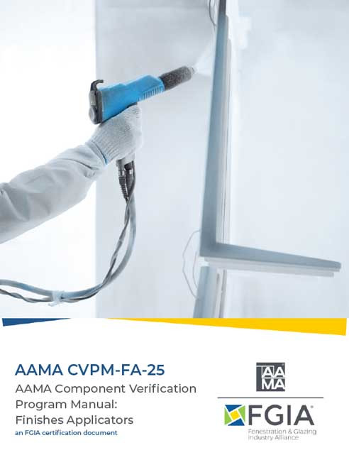 AAMA CVPM-FA-25-AAMA Component Verification Program Manual: Finishes Applicators