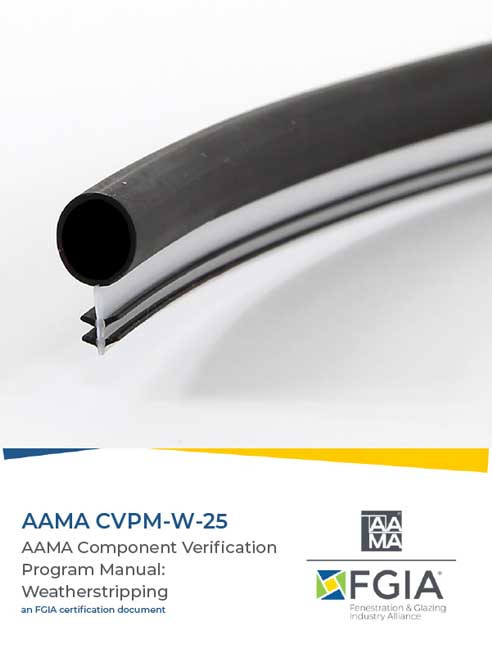 AAMA CVPM-W-25-AAMA Component Verification Program Manual: Weatherstripping