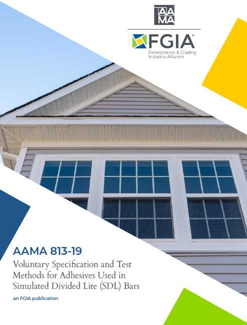 AAMA 813-19-Voluntary Specification and Test Methods for Adhesives Used in Simulated Divided Lites