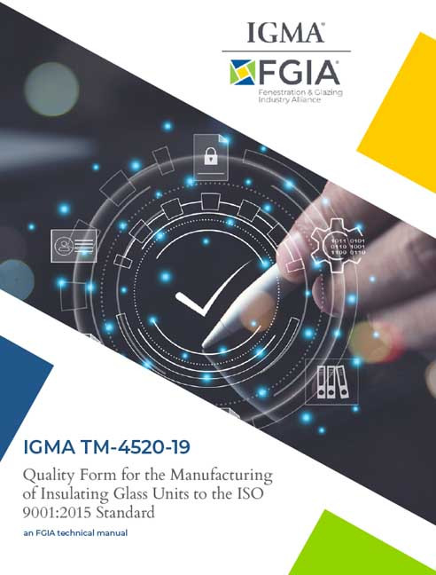 IGMA TM-4520-19-Quality Control Forms for the Fabrication of IGUs to the ISO 9001:2015 Standard