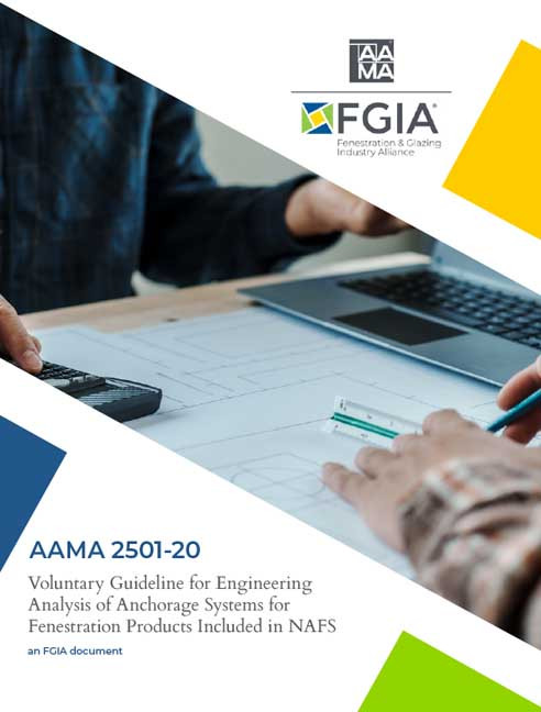 AAMA 2501-20-Voluntary Guideline for Engineering Analysis of Anchorage Systems for Fenestration Products Included in NAFS