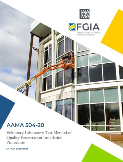 AAMA 504-20-Voluntary Laboratory Test Method to Qualify Vertical Fenestration Installation Procedures
