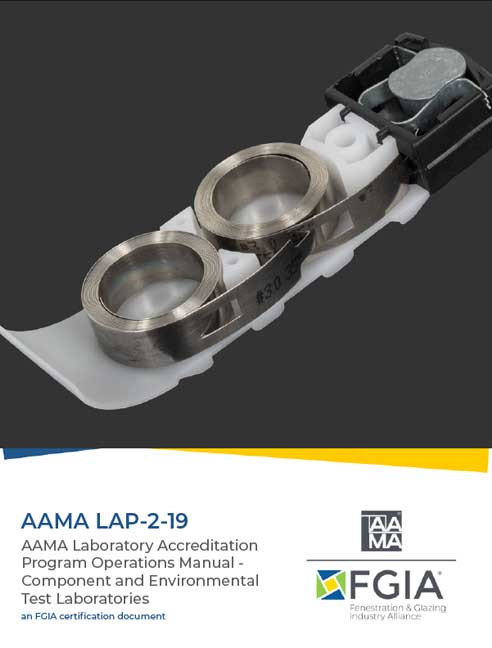 AAMA LAP-2-19-AAMA Laboratory Accreditation Program Operations Manual - Component and Environmental Test Laboratories