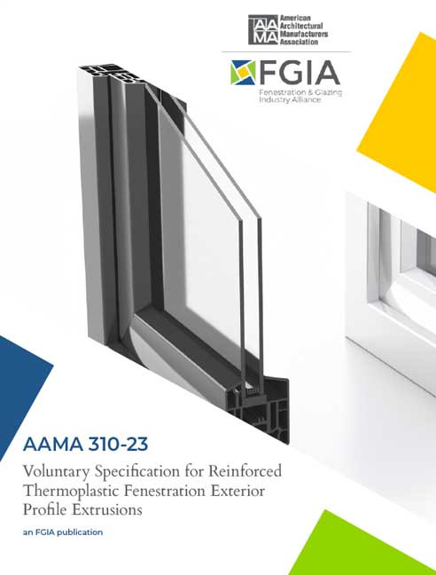 AAMA 310-23-Voluntary Specification for Reinforced Thermoplastic Fenestration Exterior Profile Extrusions