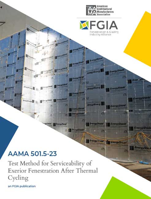AAMA 501.5-23-Test Method for Serviceability of Exterior Fenestration After Thermal Cycling