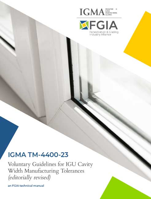 IGMA TM-4400-23-Voluntary Guidelines for IGU Cavity Width Manufacturing Tolerances