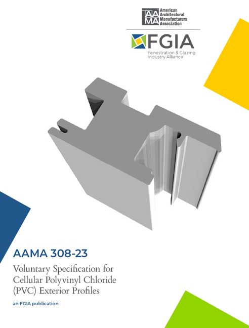 AAMA 308-23-Voluntary Specification for Cellular Polyvinyl Chloride (PVC) Exterior Profiles