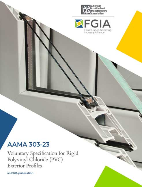 AAMA 303-23-Voluntary Specification for Rigid Polyvinyl Chloride (PVC) Exterior Profiles
