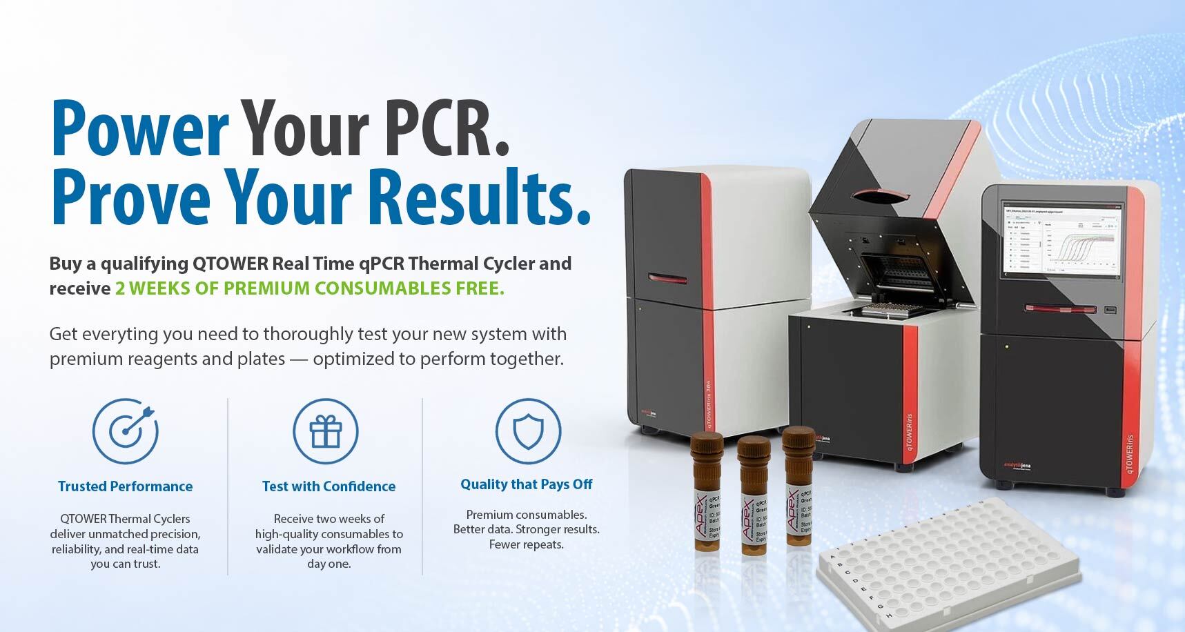 Power Your PCR. Prove Your Results.