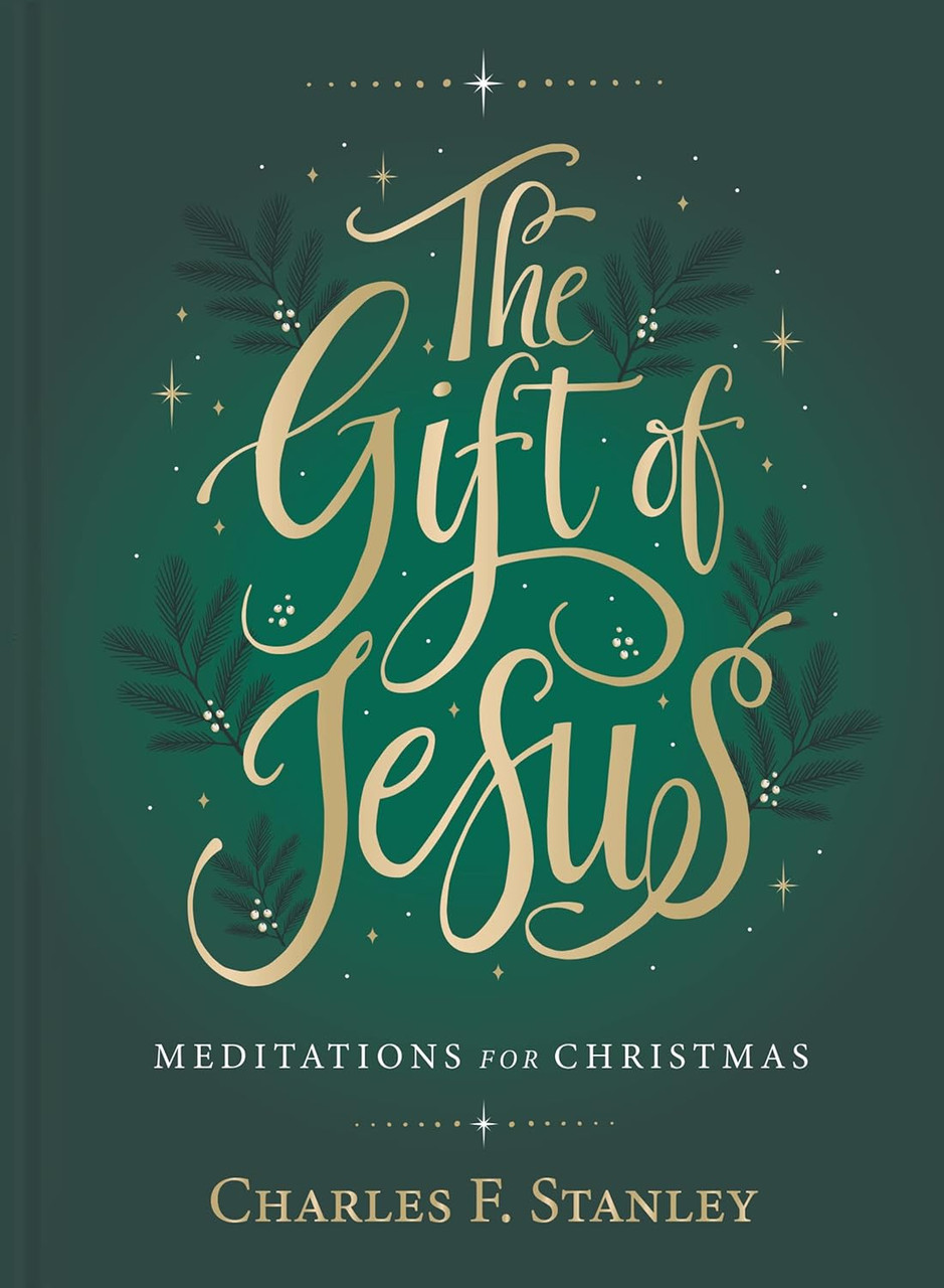 The Gift of Jesus by Charles F Stanley