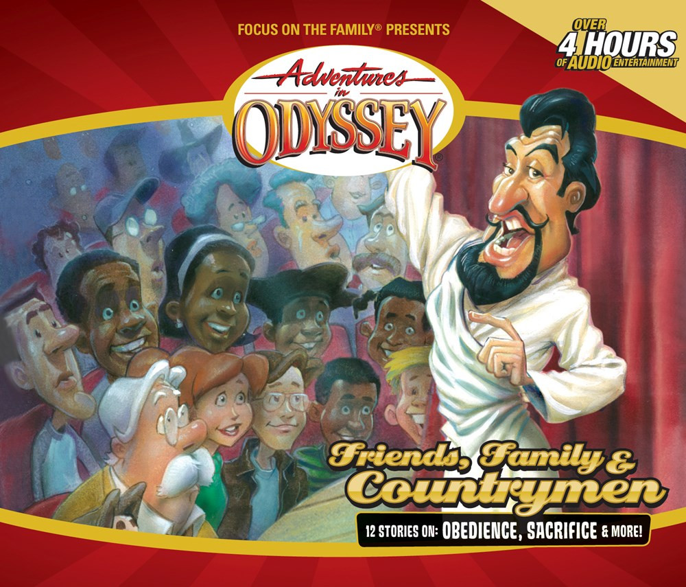 Adventures in Odyssey #39: Friends, Family, and Countrymen (Digital Audio  Download) - Focus on the Family Store