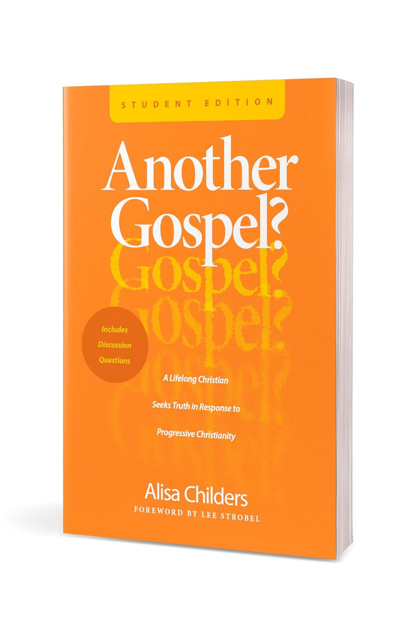 Another Gospel? Student Edition by Alisa Childers