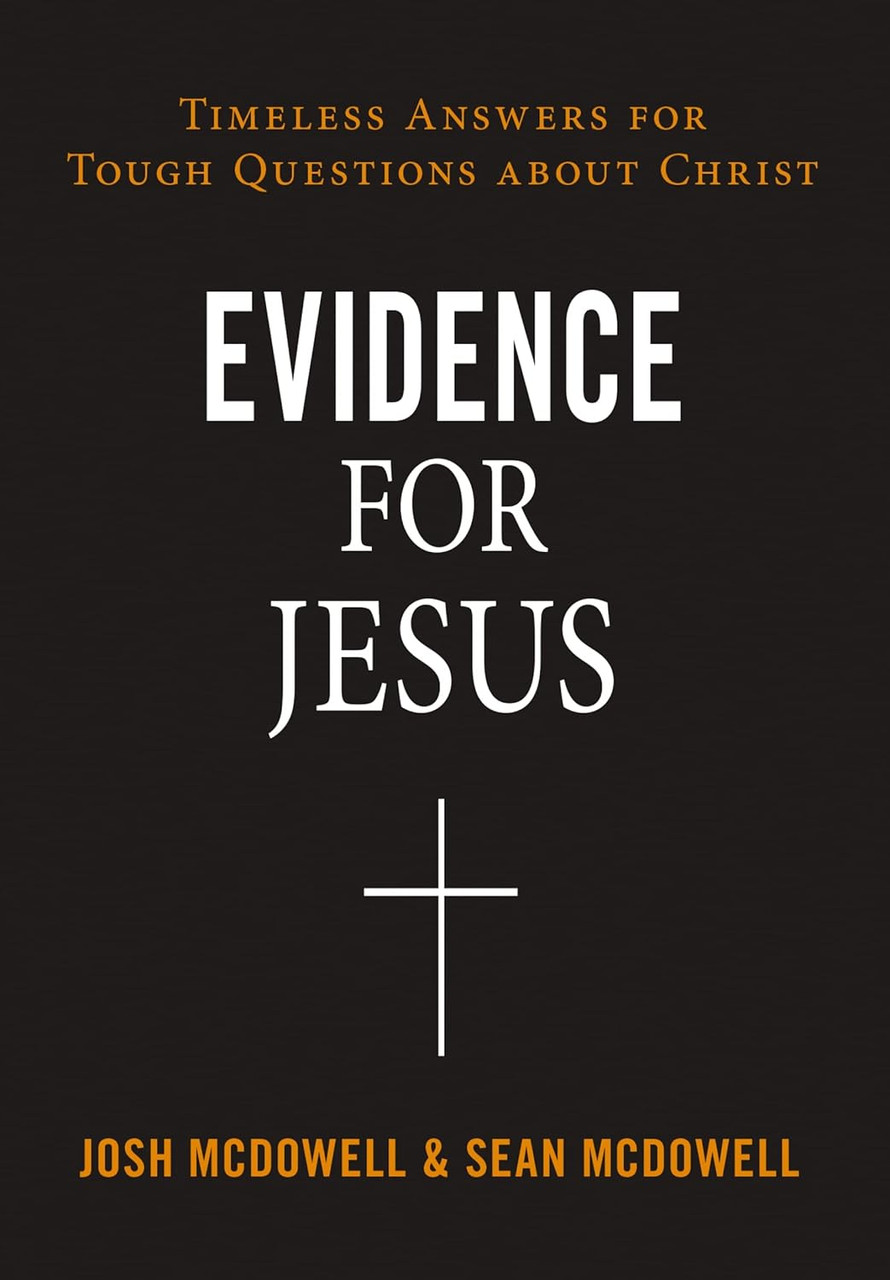 Evidence for Jesus by Sean McDowell, Josh McDowell