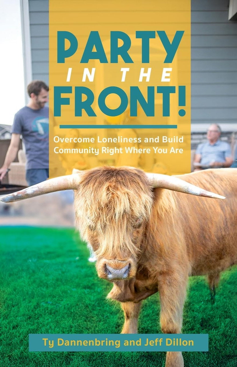 Party in the Front! by Ty Dannenbring , Jeff Dillon