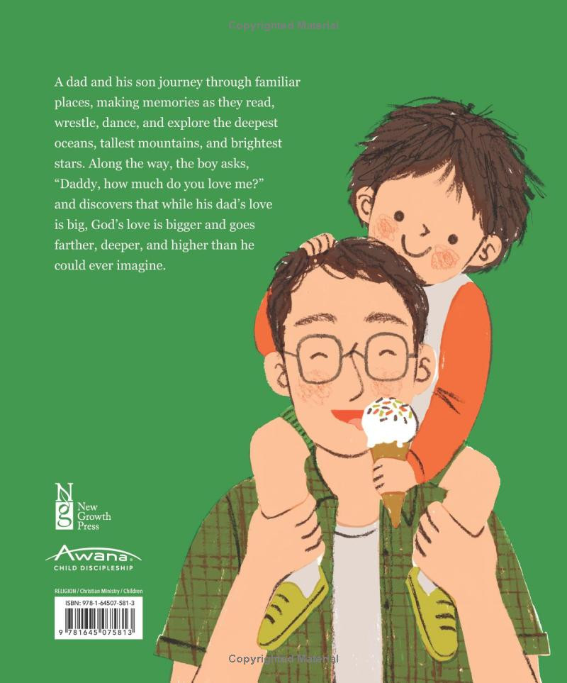 Daddy, How Much Do You Love Me? by Matt Markins
