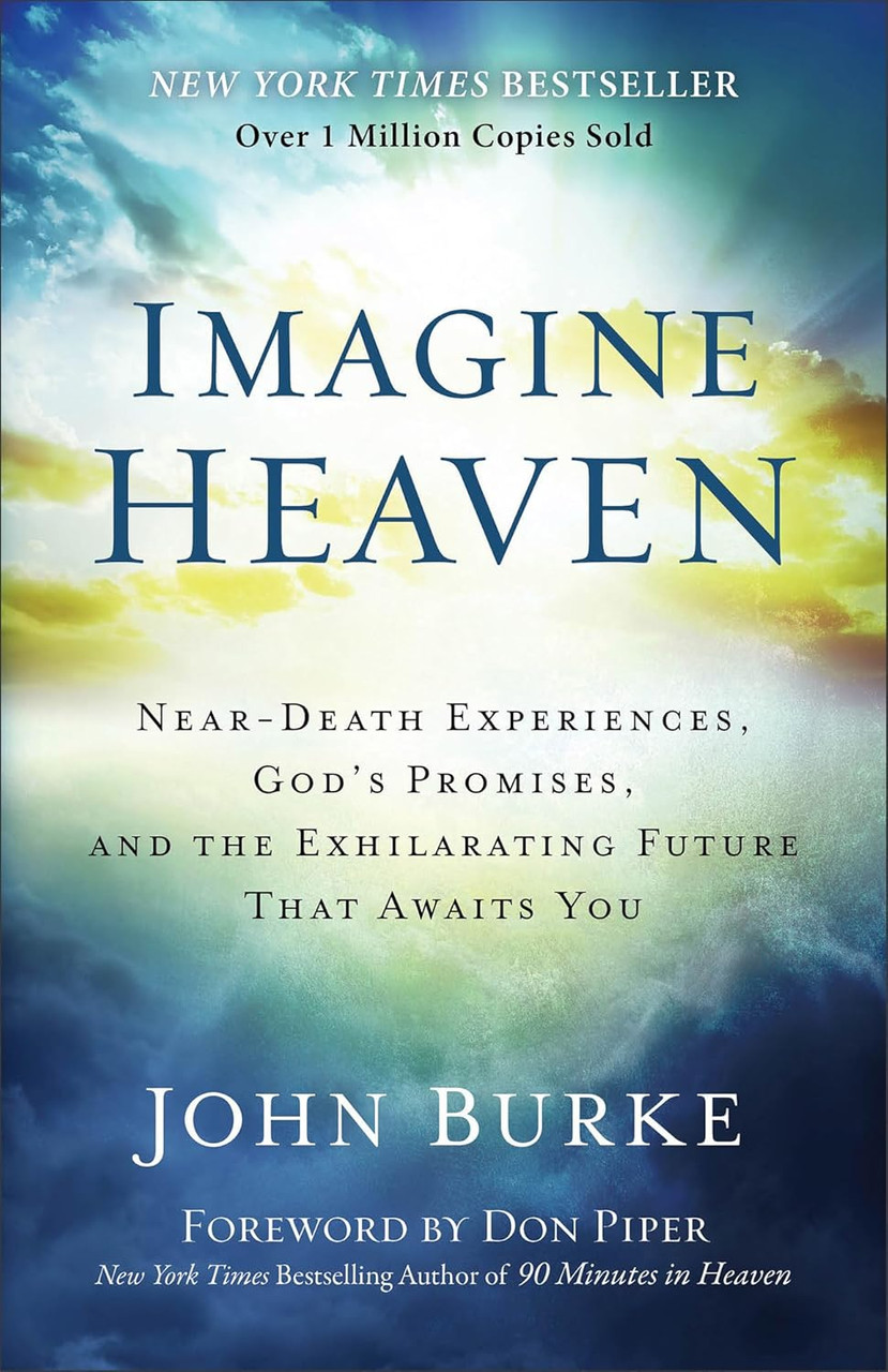Imagine Heaven by John Burke | Focus on the Family Store