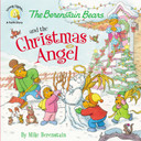 The Berenstain Bears and the Christmas Angel (Berenstain Bears/Living Lights: A Faith Story) The Berenstain Bears and the Christmas Angel (Berenstain Bears/Living Lights: A Faith Story)