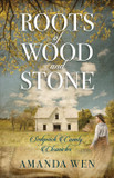 Roots of Wood and Stone (Sedgwick County Chronicles #1) Roots of Wood and Stone (Sedgwick County Chronicles #1)