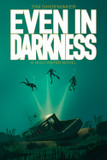 Even in Darkness (High Water #5) Even in Darkness (High Water #5)