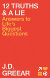12 Truths & a Lie: Answers to Life's Biggest Questions 12 Truths & a Lie: Answers to Life's Biggest Questions