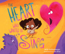 The Heart Who Wanted to Sing Front Cover