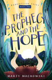The Prophecy and the Hope Front Cover