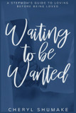 Waiting to be Wanted Front Cover