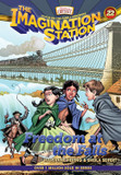 The Imagination Station #22 Freedom at the Falls