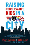 Raising Conservative Kids in a Woke City Front Cover