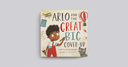 Arlo and the Great Big Cover-Up Front Cover