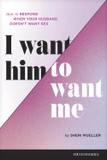 I Want Him to Want Me Front Cover