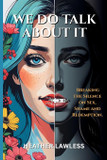 We Do Talk About It Front Cover