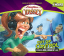 Adventures in Odyssey #40: Out of Control Adventures in Odyssey #40: Out of Control