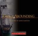 Radio Theatre: Grace Abounding: The Story of John Newton (Digital) Radio Theatre: Grace Abounding: The Story of John Newton (Digital)