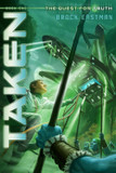 Taken (The Quest for Truth #1)