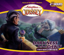 Adventures in Odyssey #25: Darkness Before Dawn