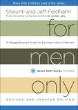 For Men Only: A Straightforward Guide to the Inner Lives of Women (Revised, Updated) For Men Only: A Straightforward Guide to the Inner Lives of Women (Revised, Updated)