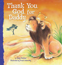 Thank You, God, for Daddy Thank You, God, for Daddy