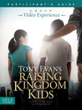 Raising Kingdom Kids Participant's Guide Raising Kingdom Kids Participant's Guide