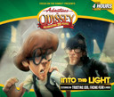 Adventures in Odyssey #47: Into the Light Adventures in Odyssey #47: Into the Light