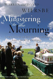 Ministering to the Mourning: A Practical Guide for Pastors, Church Leaders, and Other Caregivers (Revised & Updated) Ministering to the Mourning: A Practical Guide for Pastors, Church Leaders, and Other Caregivers (Revised & Updated)