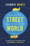 Across the Street and Around the World - Softcover