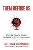 Them Before Us: Why We Need a Global Children's Rights Movement