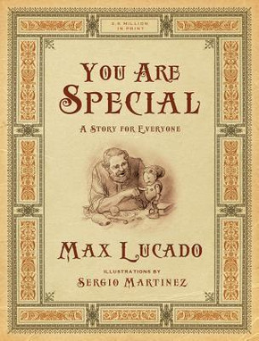 You Are Special: A Story for Everyone You Are Special: A Story for Everyone