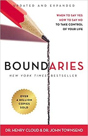 Boundaries Updated and Expanded Edition: When to Say Yes, How to Say No to Take Control of Your Life Boundaries Updated and Expanded Edition: When to Say Yes, How to Say No to Take Control of Your Life