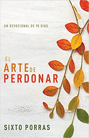 El arte de perdonar: Un devocional de 90 días (Digital eBook) El arte de perdonar: Un devocional de 90 días (Digital eBook)
