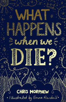 What Happens When We Die? (Big Questions) What Happens When We Die? (Big Questions)