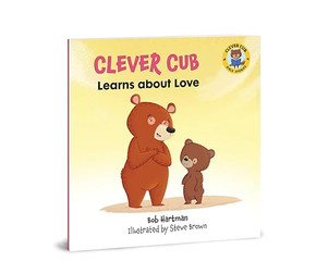 Clever Cub Learns about Love (Clever Cub Bible Stories) Clever Cub Learns about Love (Clever Cub Bible Stories)